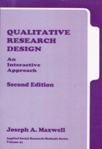 Qualitative Reserch Design: An Interactive Approach