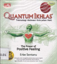 Image of Quantum Ikhlas; Teknologi aktivasi kekuatan hati