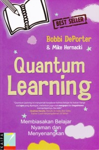 Image of QUANTUM LEARNING; Membiasakan Belajar Nyaman dan Menyenangkan