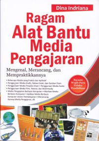 Image of Ragam Alat Bantu Media Pengajaran; Mengenal, Merancang, dan Mempraktikannya