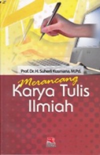 Image of MERANCANG KARYA TULIS ILMIAH