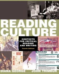 Reading Culture: Contexts For Critical Reading And Writing