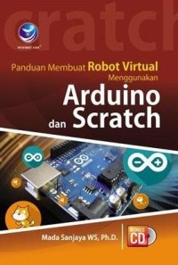 Image of Panduan Membuat Robot Virtual menggunakan Arduino dan Scratch