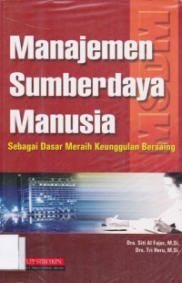 Image of MANAJEMEN SUMBERDAYA MANUSIA: SEBAGAI DASAR MERAIH KEUNGGULAN BERSAING