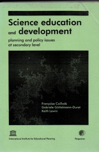 Image of Science education and development; planning and policy issues at secondary level