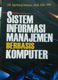 Image of Sistem Informasi Manajemen Berbasis Komputer