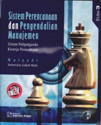 Image of Sistem Perencanaan dan Pengendalian Manajemen : Sistem Pelipatganda Kinerja Perusahaan