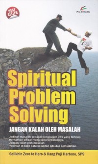 Image of Spiritual Problem Solving; Jangan kalah oleh masalah