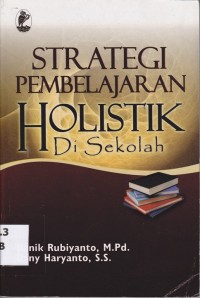 Image of Strategi Pembelajaran Holistik di Sekolah