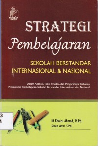 Image of STRATEGI PEMBELAJARAN SEKOLAJ BERSTANDAR INTERNASIONAL & NASIONAL