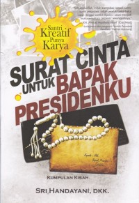 Image of Surat Cinta untuk Bapak Presidenku