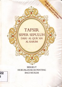 Image of Tafsir Seper Sepuluh dari Al Quran Al Karim, berikut hukum-hukum penting bagi muslim