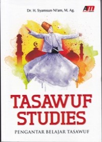 Image of Tasawuf Studies: Pengantar Belajar Tasawuf