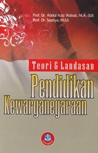 Image of Teori dan Landasan Pendidikan Kewarganegaraan