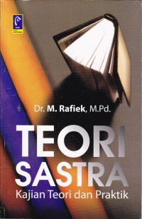 Image of Teori Sastra; Kajian Teori dan Praktik