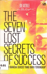 Image of The seven Lost Secrets of Success; tujuh rahasia sukses yang hilang