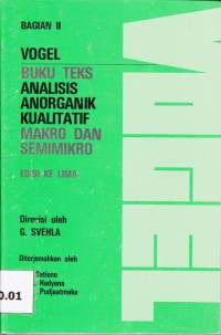 Image of Buku Teks Analisis Anorganik Kualitatif Makro dan Semimikro; Bagian II