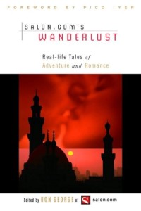 Wanderlust: Real-Life Of Adventure And Romance