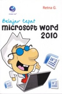 Image of BELAJAR CEPAT; MICROSOFT WORD 2010