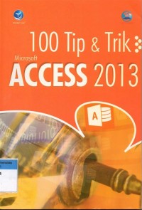 100  Tip dan Trik microsoft ACESS 2013
