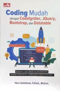 Coding Mudah dengan Codelgniter, JQuery, Bootstrap, dan Datatable