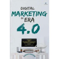 Digital Marketing Di Era 4.0
