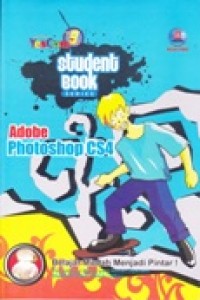 Student Book Series; Adobe Photoshop CS4