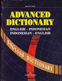 Advanced Dictionary; English - Indonesian, Indonesian - English