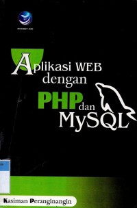 Aplikasi WEB dengan PHP dan MYSQL