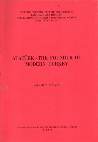 Ataturk - The Founder Of Modern Turkey