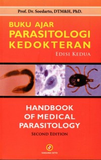 Buku Ajar Parasitologi Kedokteran: Handbook of Medical Parasitology