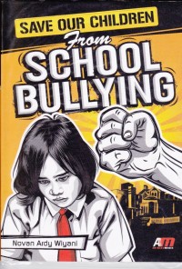 Save our children from school bullying