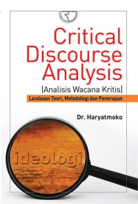 Critical Discourse Analysis (Analisis Wacana Kritis)