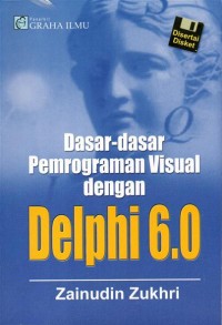 Dasar- Dasar Pemrograman Visual Dengan Delphi 6.0