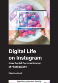 Digital Life on Instagram: New Social Communication of Photography