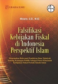 Falsifikasi Kebijakan Fiskal di Indonesia Perspektif Islam