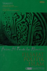 Antara Al-Farabi dan Khomeini : Filafat Politik Islam