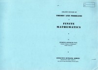 Finite Mathematics; Schaum's Outline of Theory dan Problems