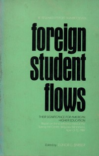 Foreign Student Flows: Their Significance for American Higher Education