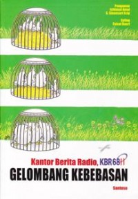 Gelombang Kebebasan: Kantor Berita Radio, KBR68H
