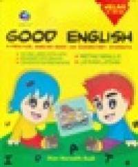 GOOD ENGLISH; A Practical English Book For Elementary Students kelas 2 SD/MI