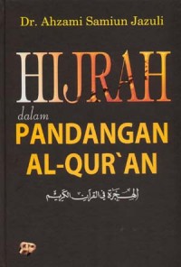 Hijrah dalam pandangan Al-Qur'an