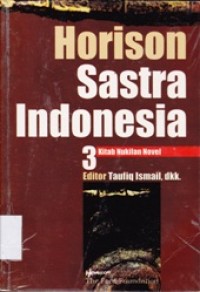 Horison Sastra Indonesia 3: Kitab Nukilan Novel