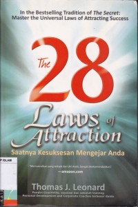 The 28 Laws of Attraction; saatnya kesuksesan mengejar Anda