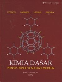 Kimia Dasar: Prinsip-Prinsip & Aplikasi Modern (Jilid 2)