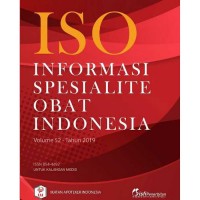 ISO:Informasi Spesialite Obat Indonesia Volume 52 - Tahun 2019