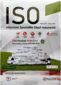ISO : Informasi Spesialite Obat Indonesia Volume 53 - Tahun 2021