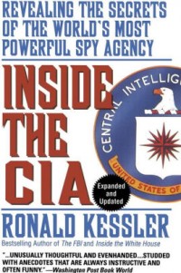 Inside the CIA: Revisedealing the Secrets of the World's Most Powerful Spy Agency