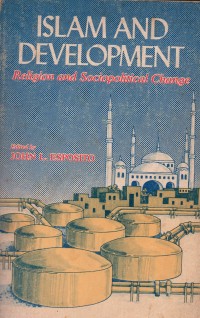 Islam and Development; Religion and Sociopolitical Change