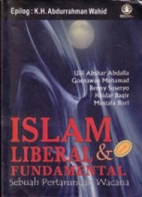 Islam Liberal dan Fundamental; Sebuah Pertarungan Wacana
